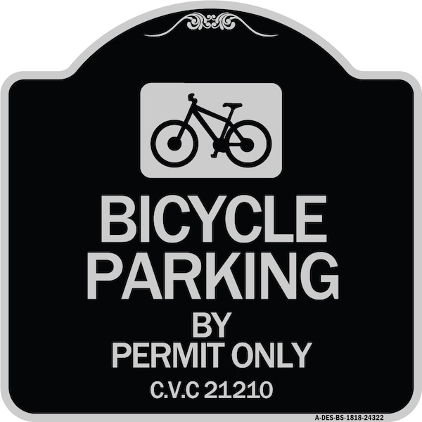 Bicycle Parking by Permit C.V.S. 21210 Heavy-Gauge Aluminum Sign, 18" x 18", BS-1818-24322